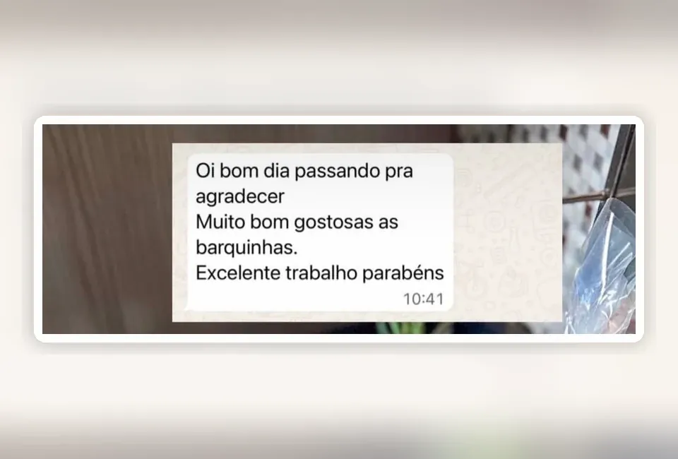 Mensagem de cliente elogiando as barquetes e o trabalho